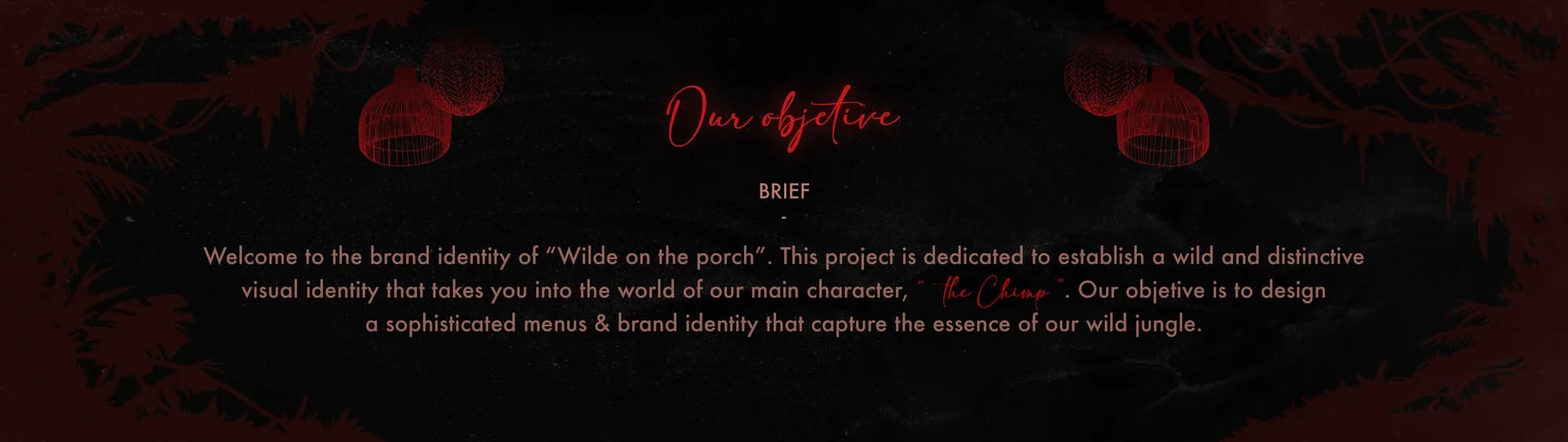 Wilde on the Porch — brand objective and creative brief